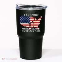 I Support American Oil From American Soil Keystone Pipeline Tumbler thumb 0