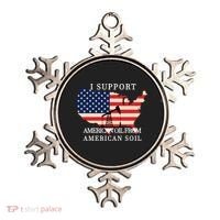 I Support American Oil From American Soil Keystone Pipeline Ornament thumb 0
