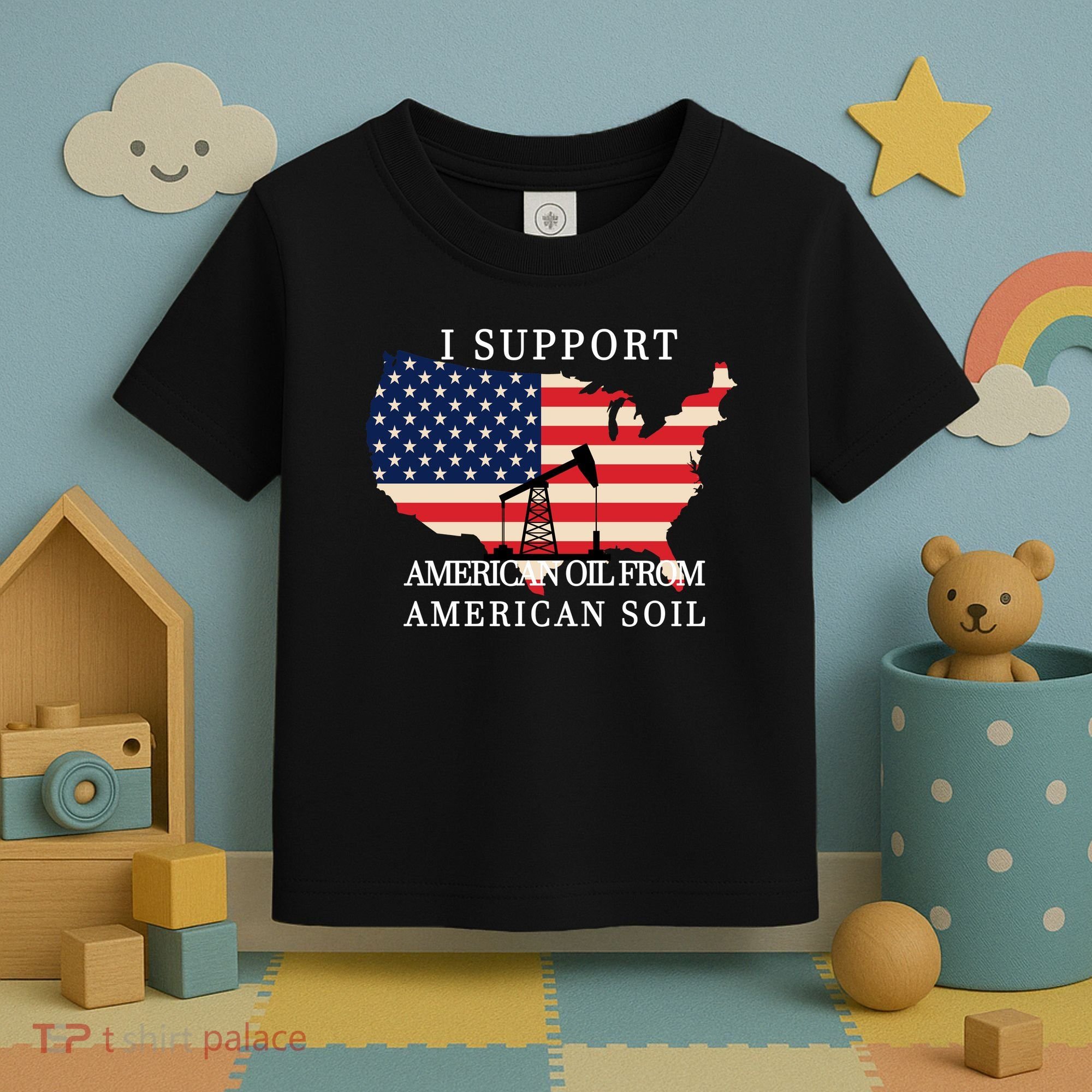 I Support American Oil From American Soil Keystone Pipeline Toddler T-Shirt