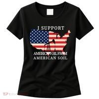 I Support American Oil From American Soil Keystone Pipeline Women's T-Shirt thumb 0