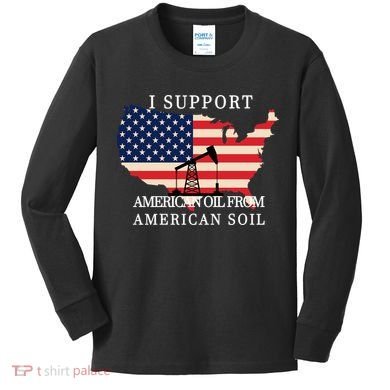 I Support American Oil From American Soil Keystone Pipeline Kids Long Sleeve Shirt