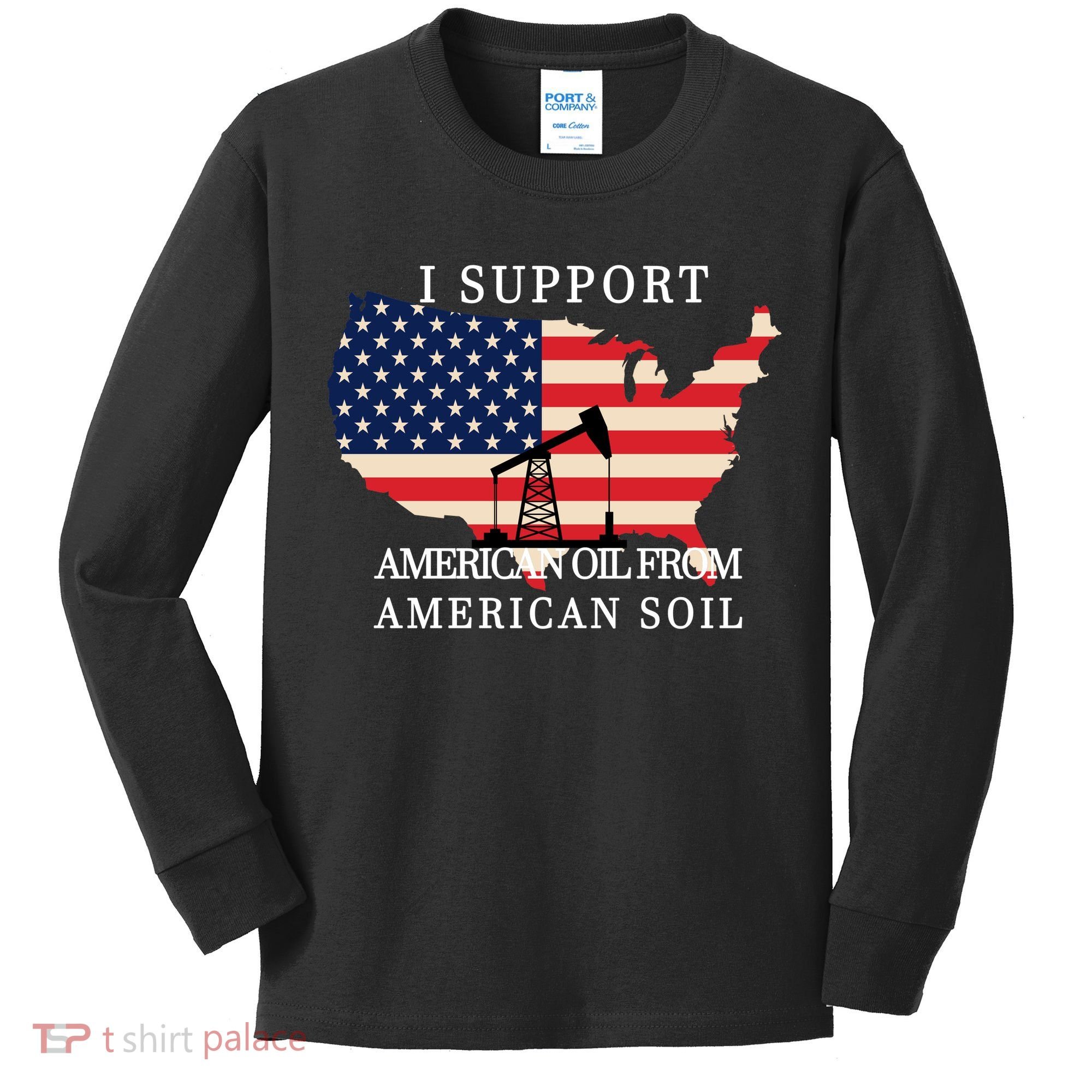 I Support American Oil From American Soil Keystone Pipeline Kids Long Sleeve Shirt