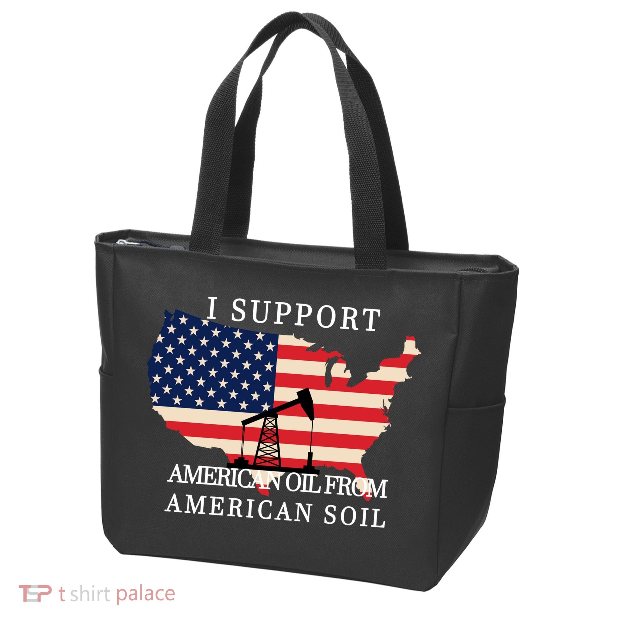 I Support American Oil From American Soil Keystone Pipeline Tote Bag