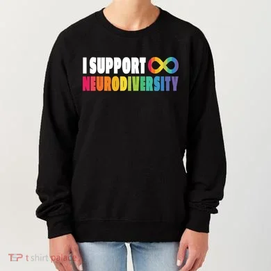 I Support Neurodiversity Women's Sweatshirt