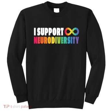 I Support Neurodiversity Sweatshirt