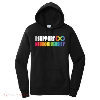 I Support Neurodiversity Women's Hoodie