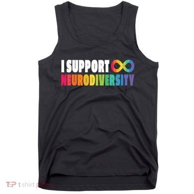 I Support Neurodiversity Tank Top