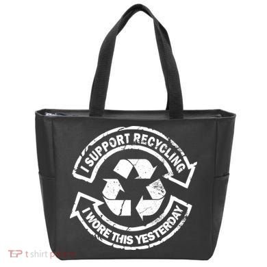 I Support Recycling Wore This Yesterday Tote Bag