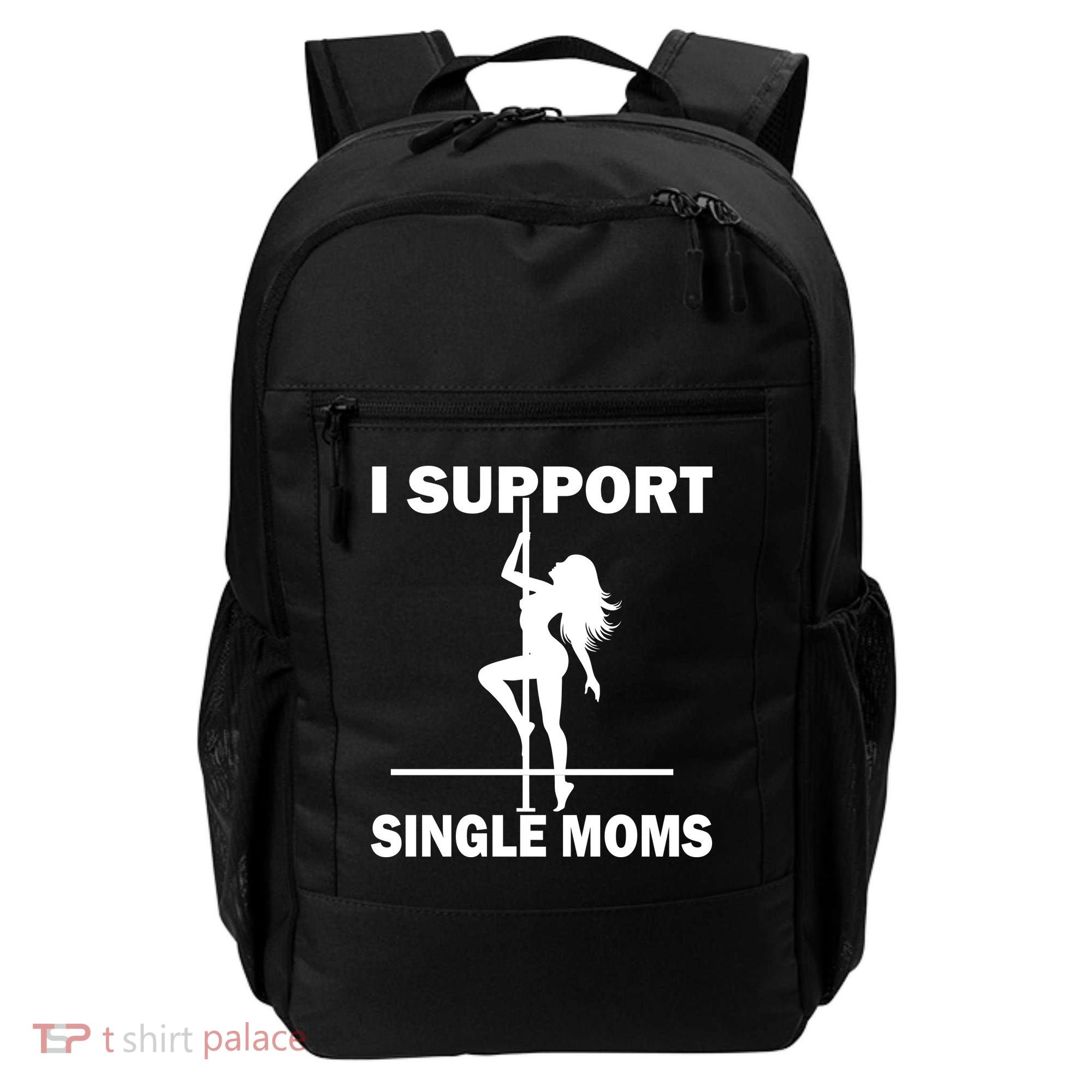 I Support Single Moms Backpack