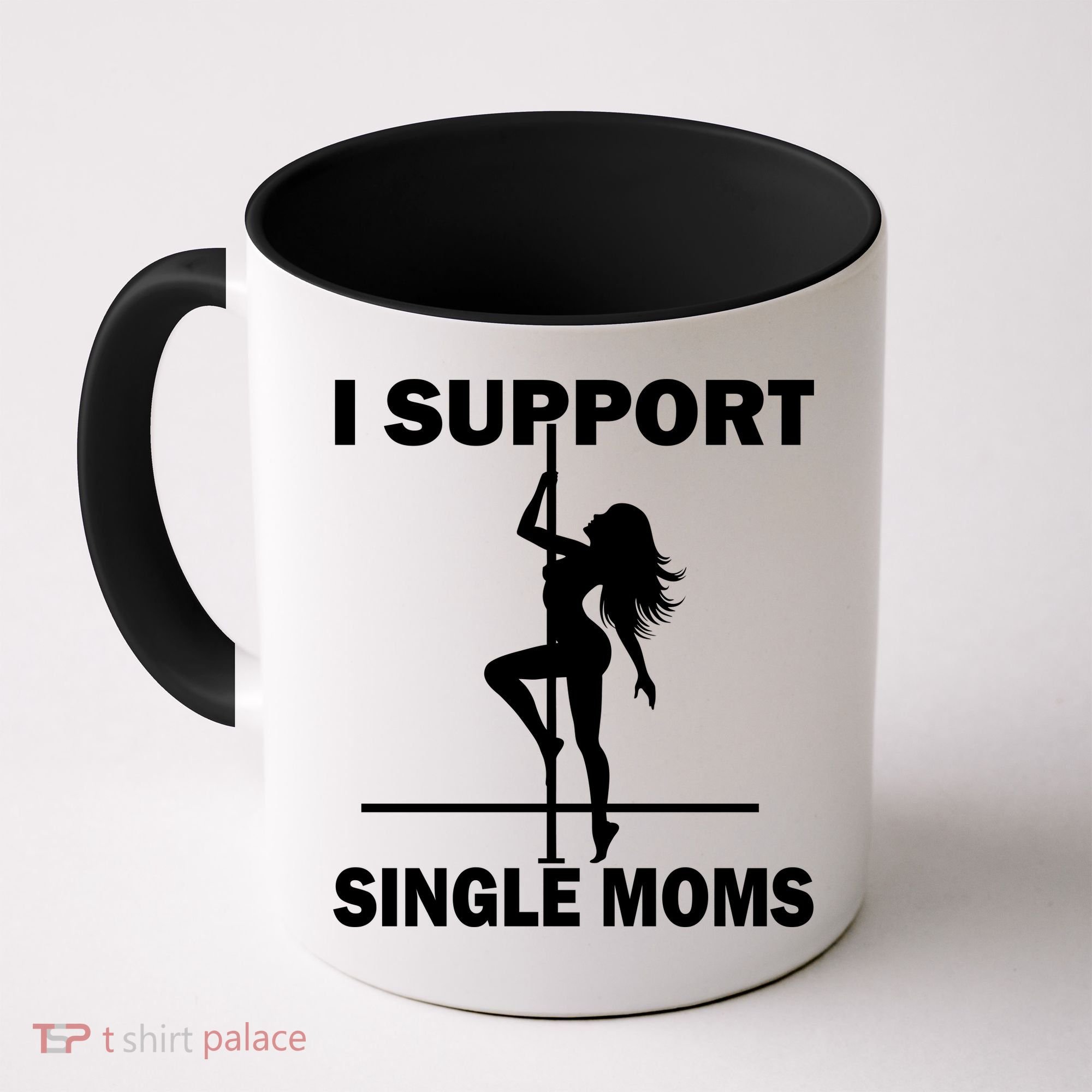I Support Single Moms Coffee Mug