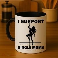 I Support Single Moms Coffee Mug thumb 4