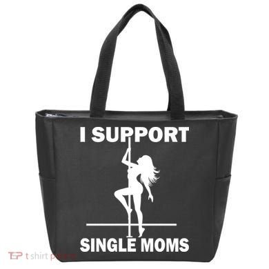 I Support Single Moms Tote Bag