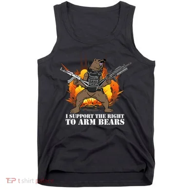 I Support The Right To Arm Bears Tank Top