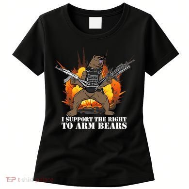 I Support The Right To Arm Bears Women's T-Shirt