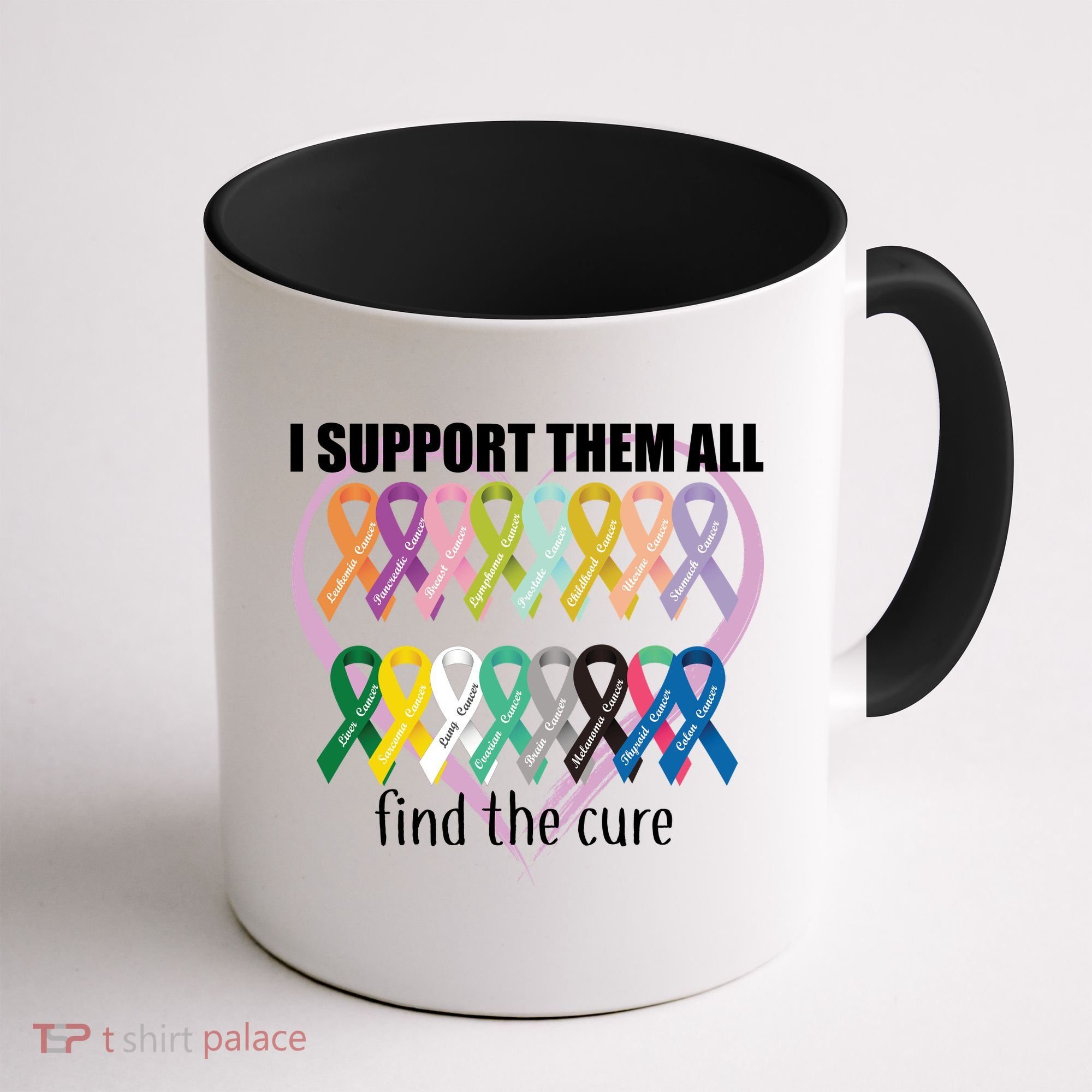 I Support Them All Find A Cure Cancer Awareness Coffee Mug