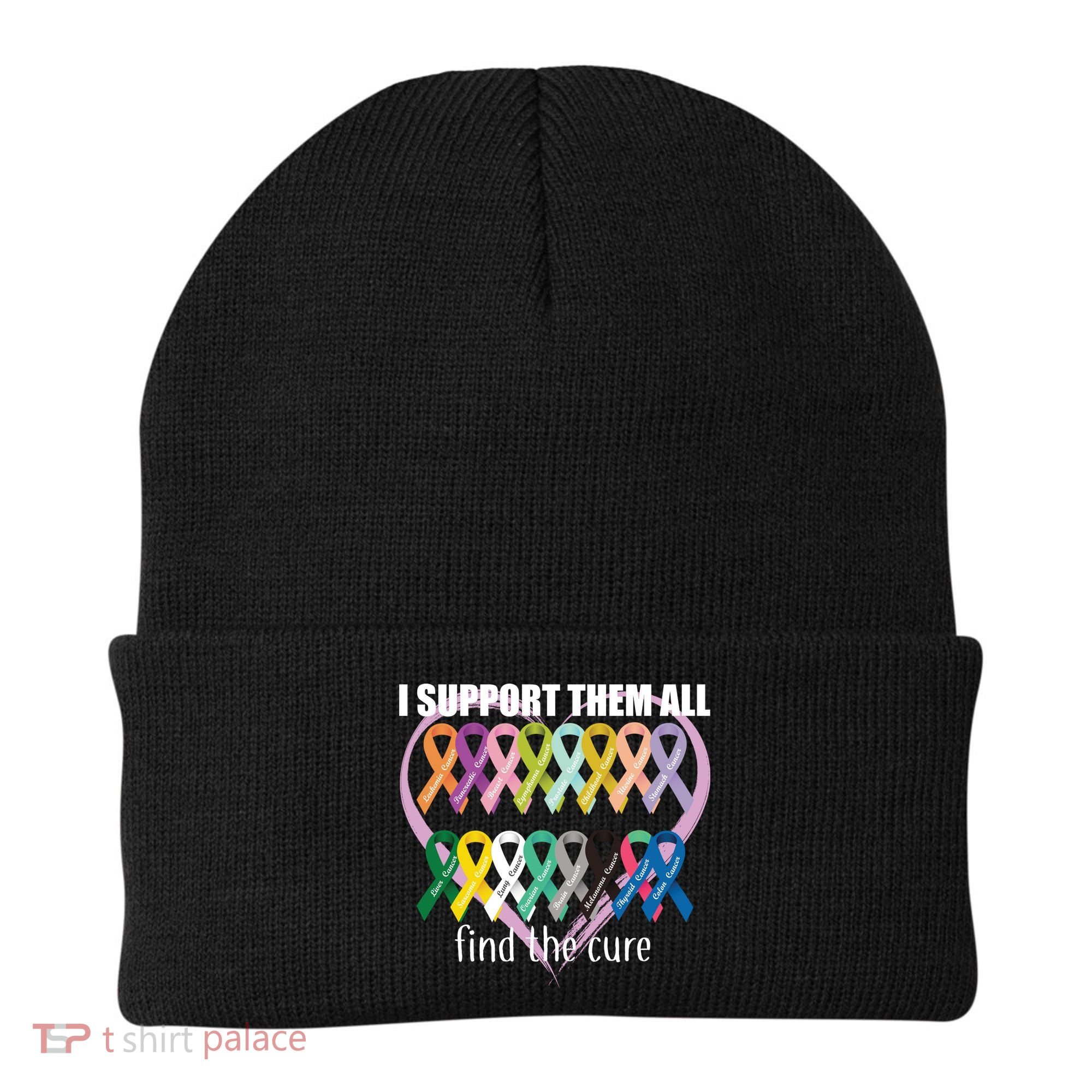 I Support Them All Find A Cure Cancer Awareness Beanie