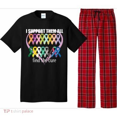 I Support Them All Find A Cure Cancer Awareness Pajama Set