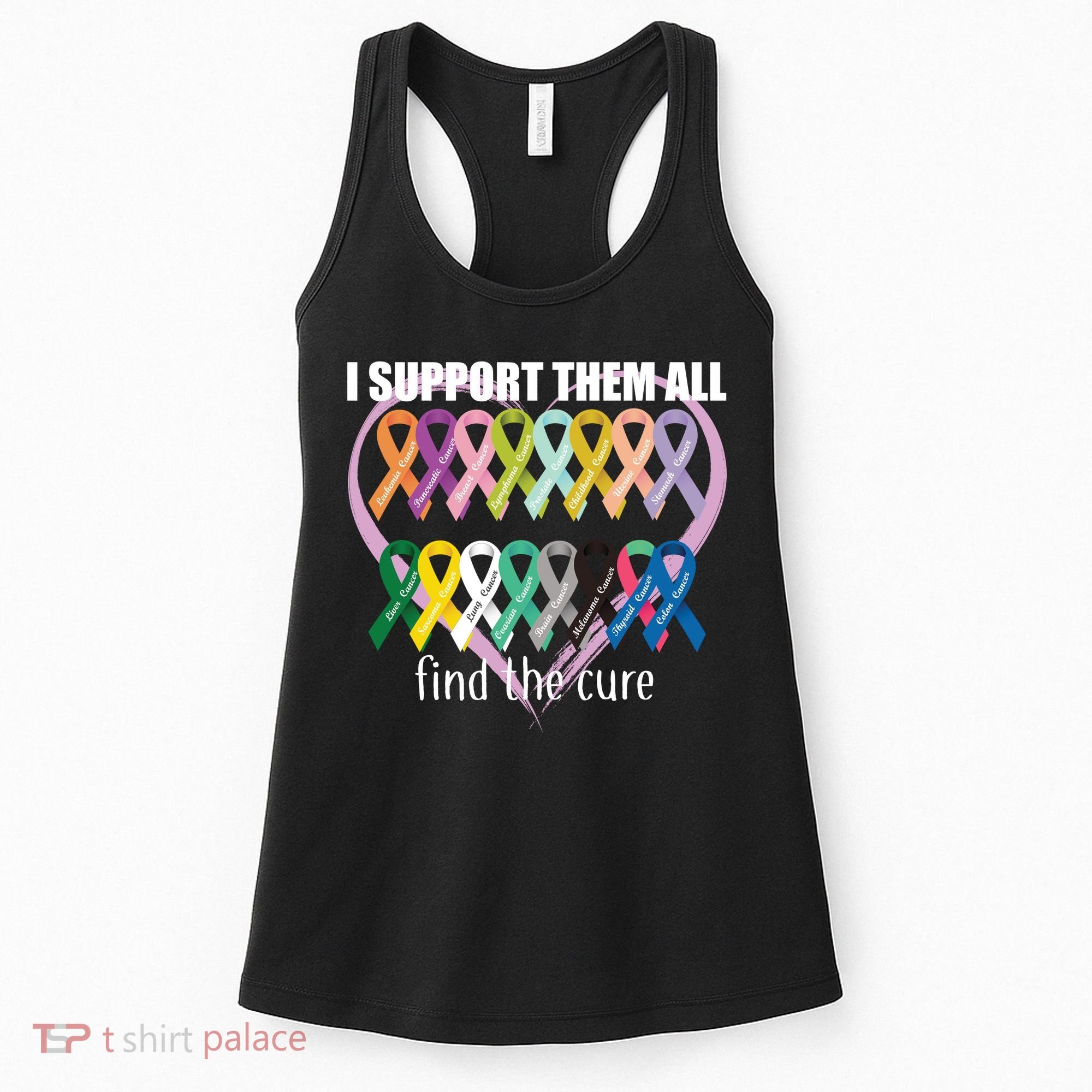 I Support Them All Find A Cure Cancer Awareness Women's Tank Top