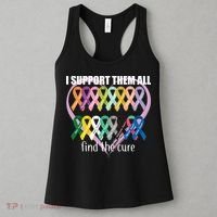 I Support Them All Find A Cure Cancer Awareness Women's Tank Top thumb 3