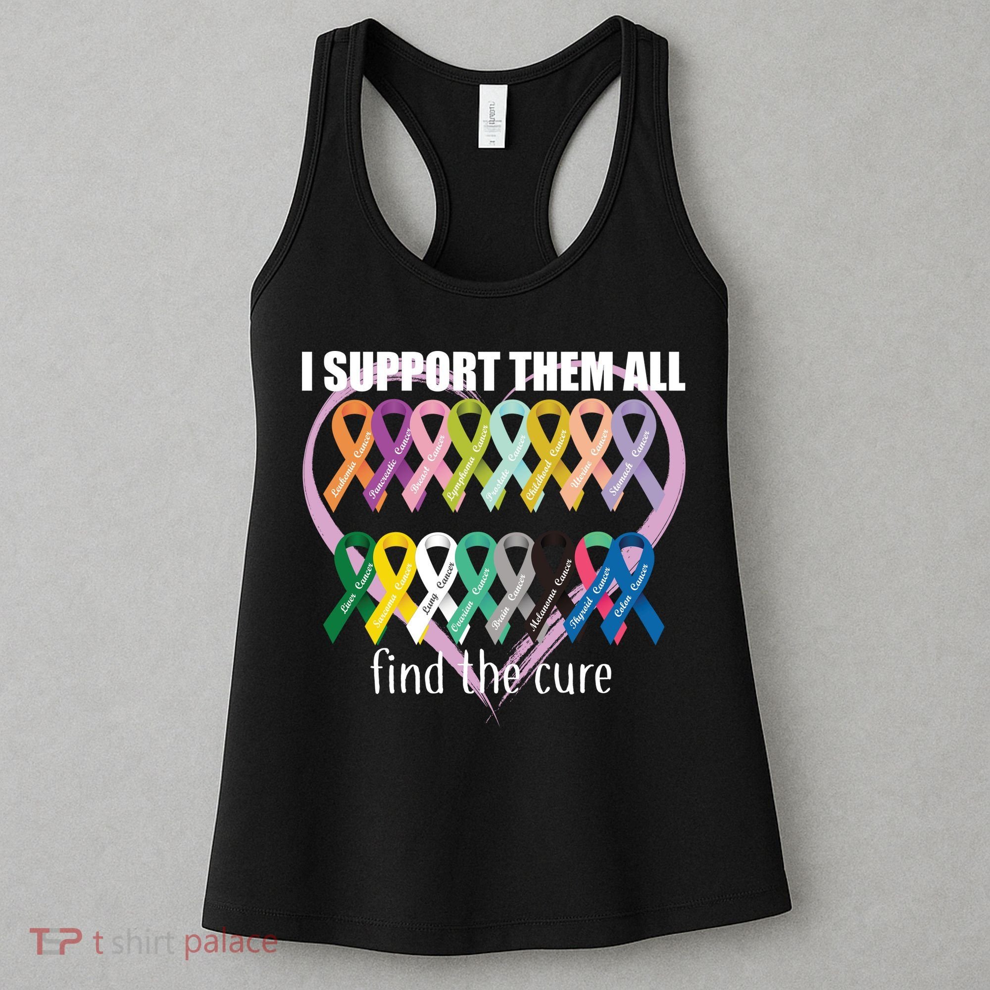 I Support Them All Find A Cure Cancer Awareness Women's Tank Top