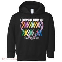 I Support Them All Find A Cure Cancer Awareness Toddler Hoodie thumb 0