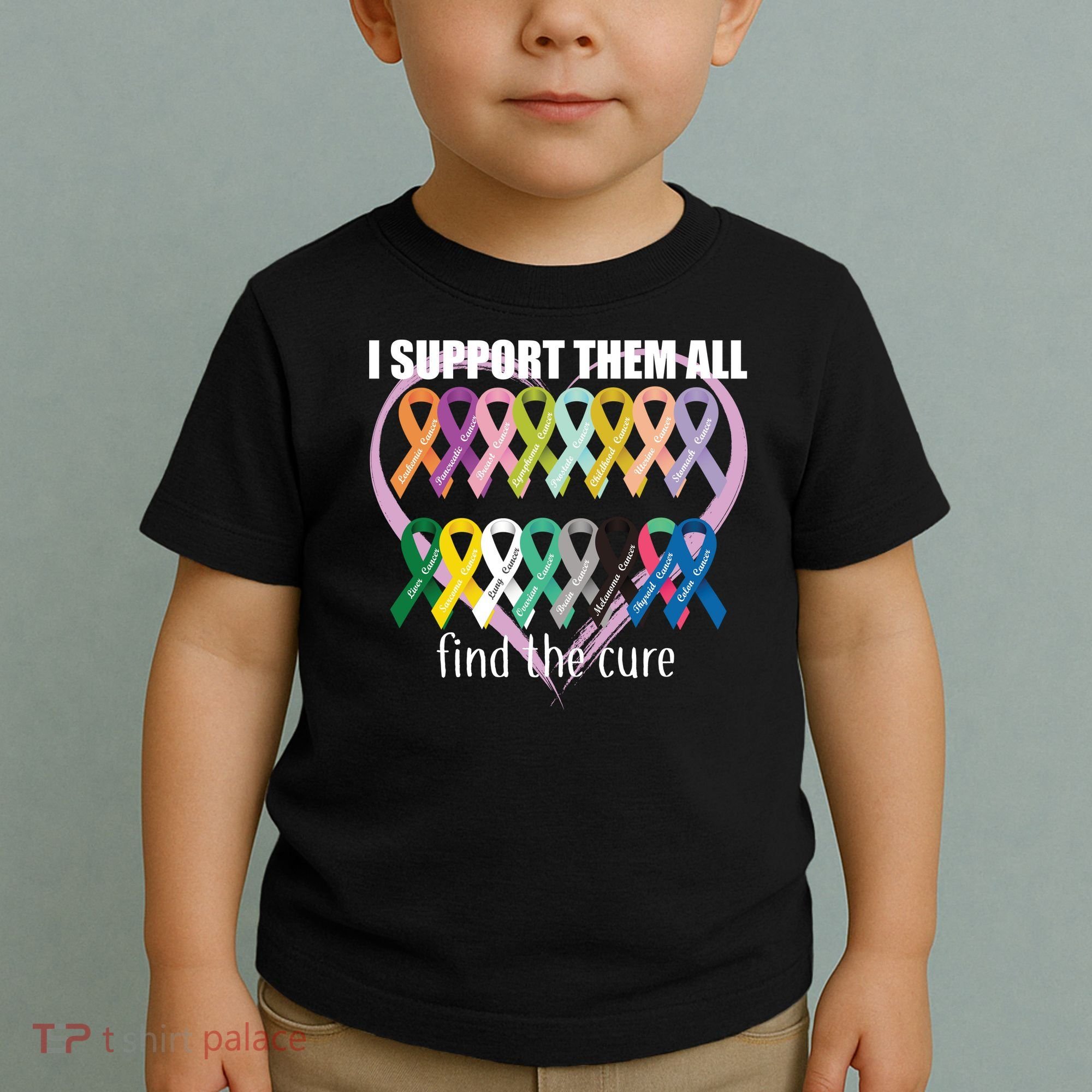 I Support Them All Find A Cure Cancer Awareness Toddler T-Shirt