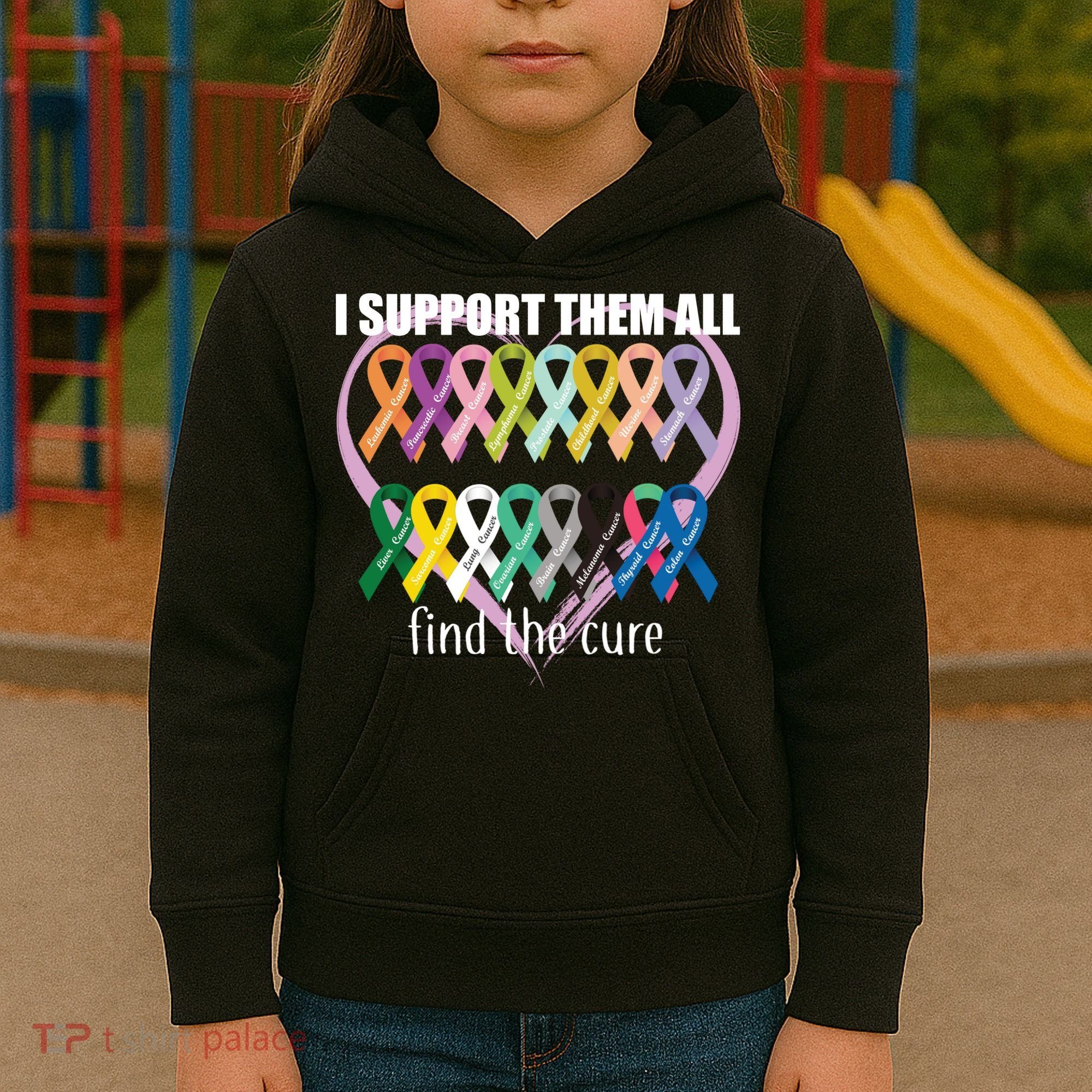 I Support Them All Find A Cure Cancer Awareness Kids Hoodie