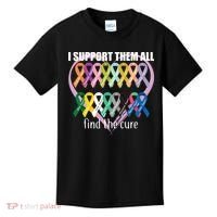 I Support Them All Find A Cure Cancer Awareness Kids T-Shirt thumb 0