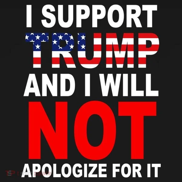 I Support Trump And Will Not Apologize For It Bucket Hat