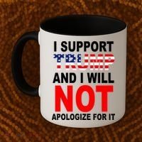 I Support Trump And Will Not Apologize For It Coffee Mug thumb 2