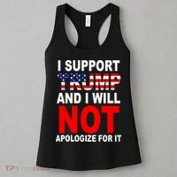 I Support Trump And Will Not Apologize For It Women's Tank Top thumb 3