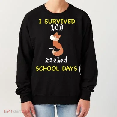 I Survived 100 Masked School Days Women's Sweatshirt