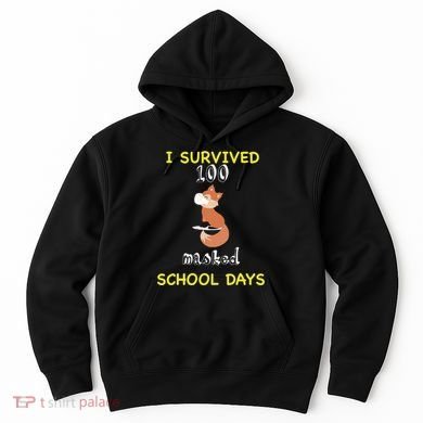I Survived 100 Masked School Days  Hoodie
