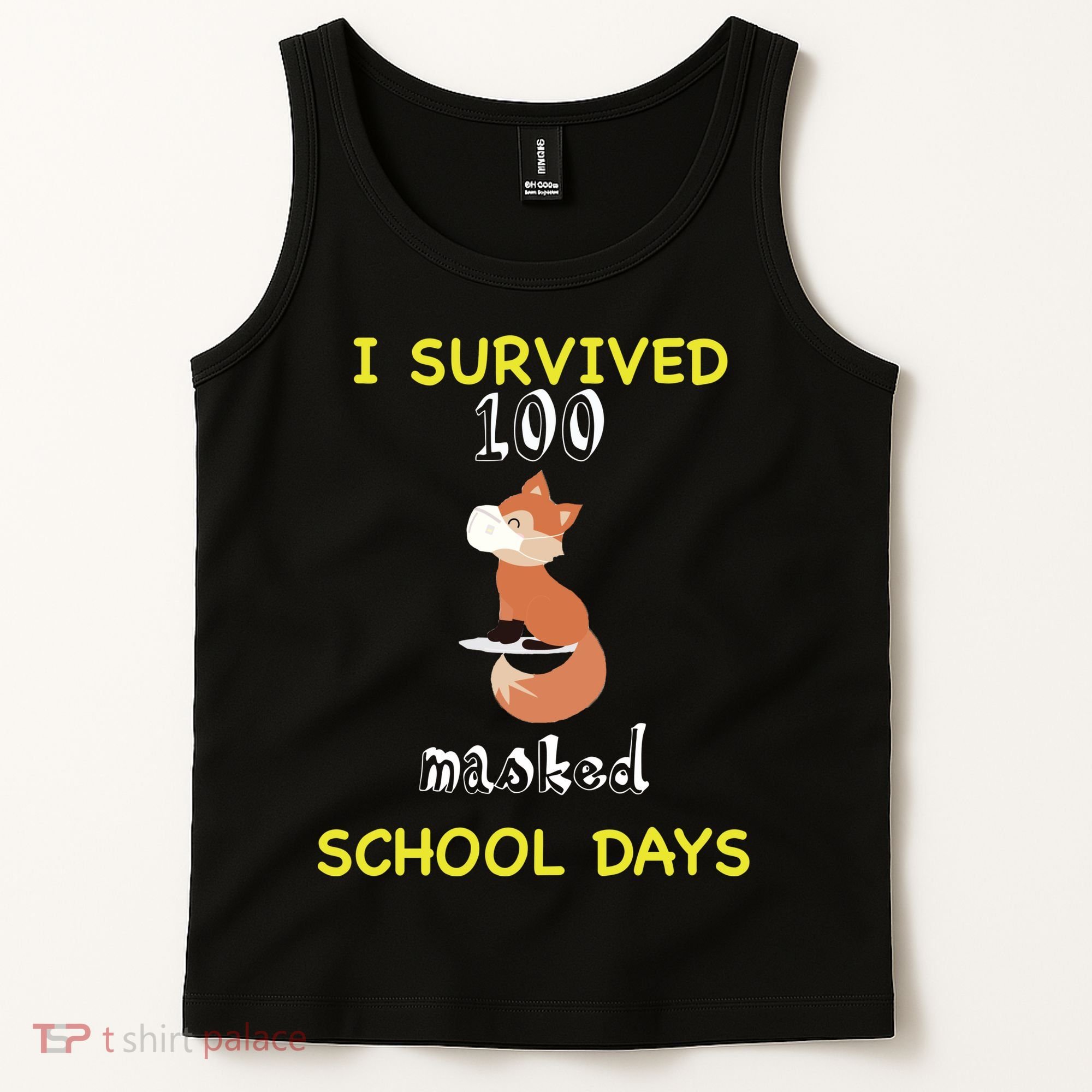 I Survived 100 Masked School Days  Tank Top