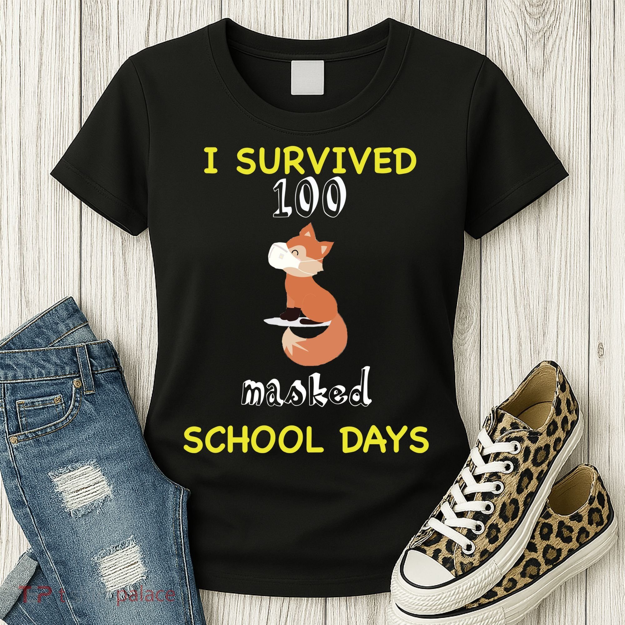 I Survived 100 Masked School Days  Women's T-Shirt