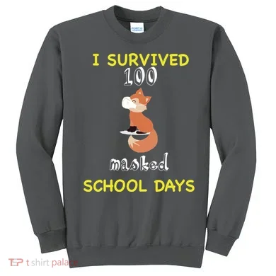I Survived 100 Masked School Days Sweatshirt