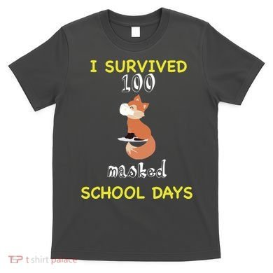 I Survived 100 Masked School Days T-Shirt