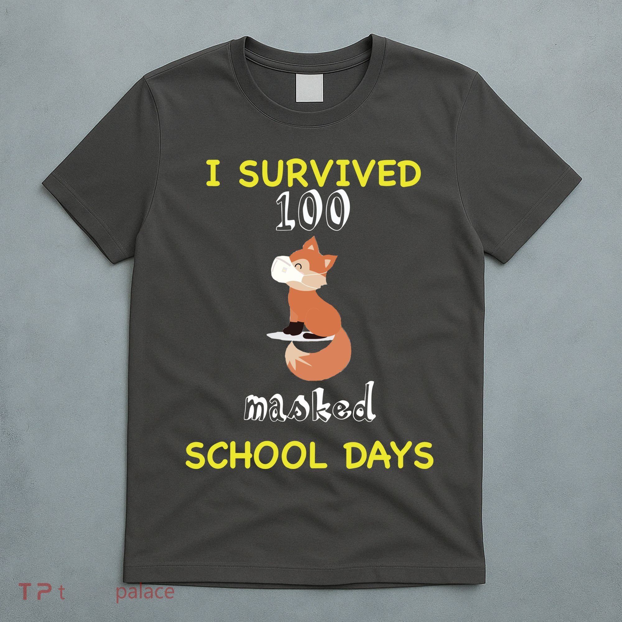 I Survived 100 Masked School Days T-Shirt