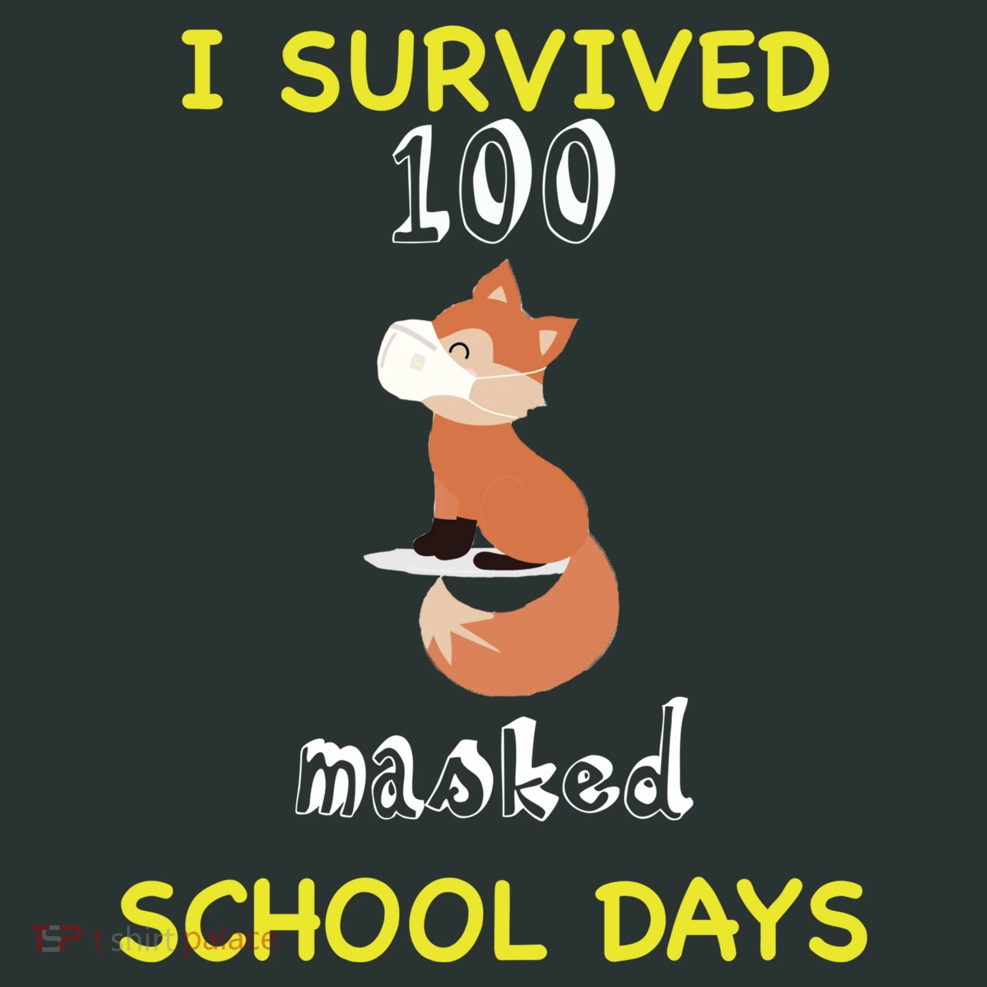 I Survived 100 Masked School Days Toddler T-Shirt