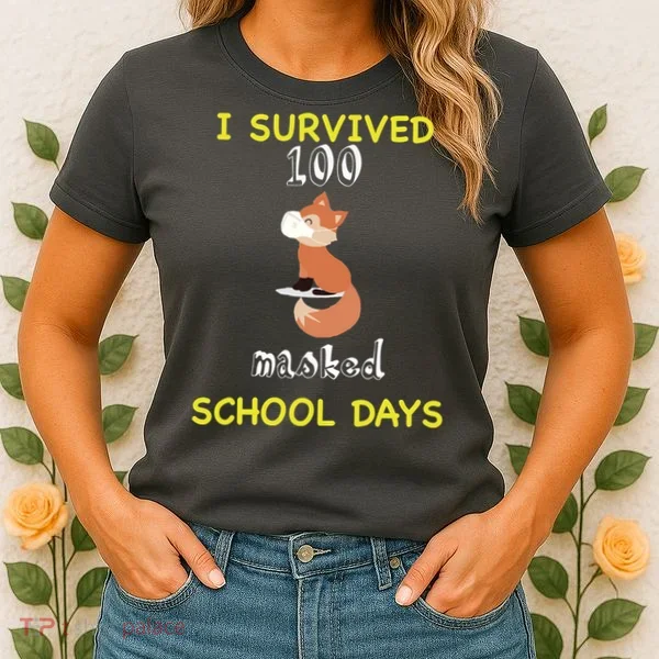I Survived 100 Masked School Days Women's T-Shirt