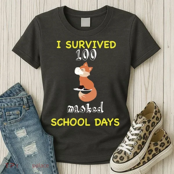 I Survived 100 Masked School Days Women's T-Shirt