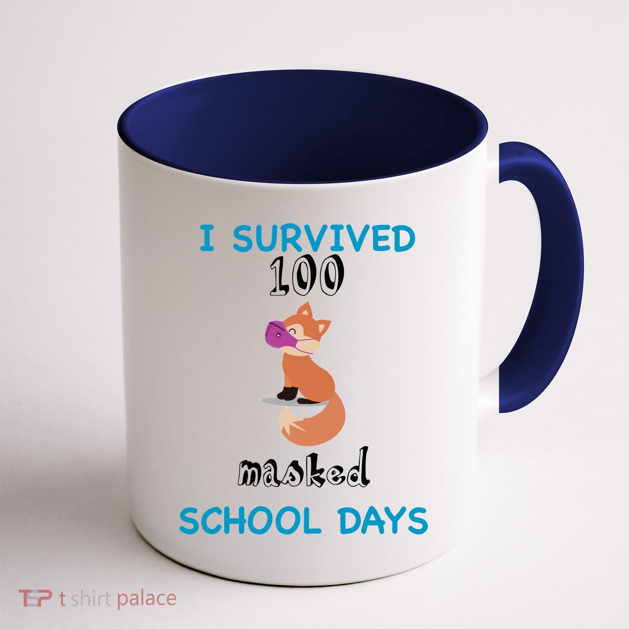 I Survived 100 Masked School Days  Coffee Mug