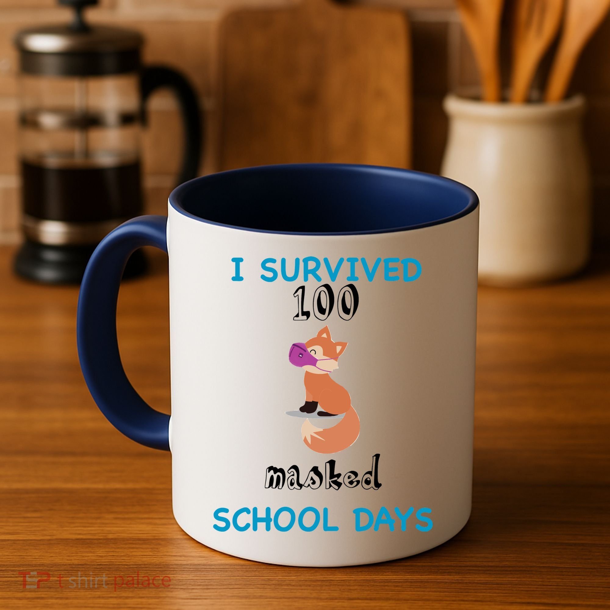 I Survived 100 Masked School Days  Coffee Mug