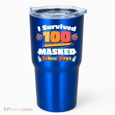 I Survived 100 Masked School Days Pandemic Learning Tumbler