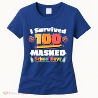 I Survived 100 Masked School Days Pandemic Learning Women's T-Shirt thumb 0
