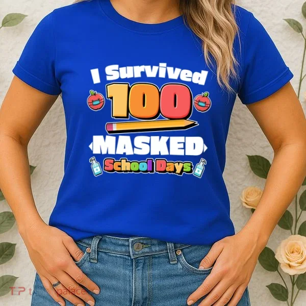 I Survived 100 Masked School Days Pandemic Learning Women's T-Shirt