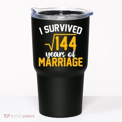 I Survived 144 Years Of Marriage Tumbler