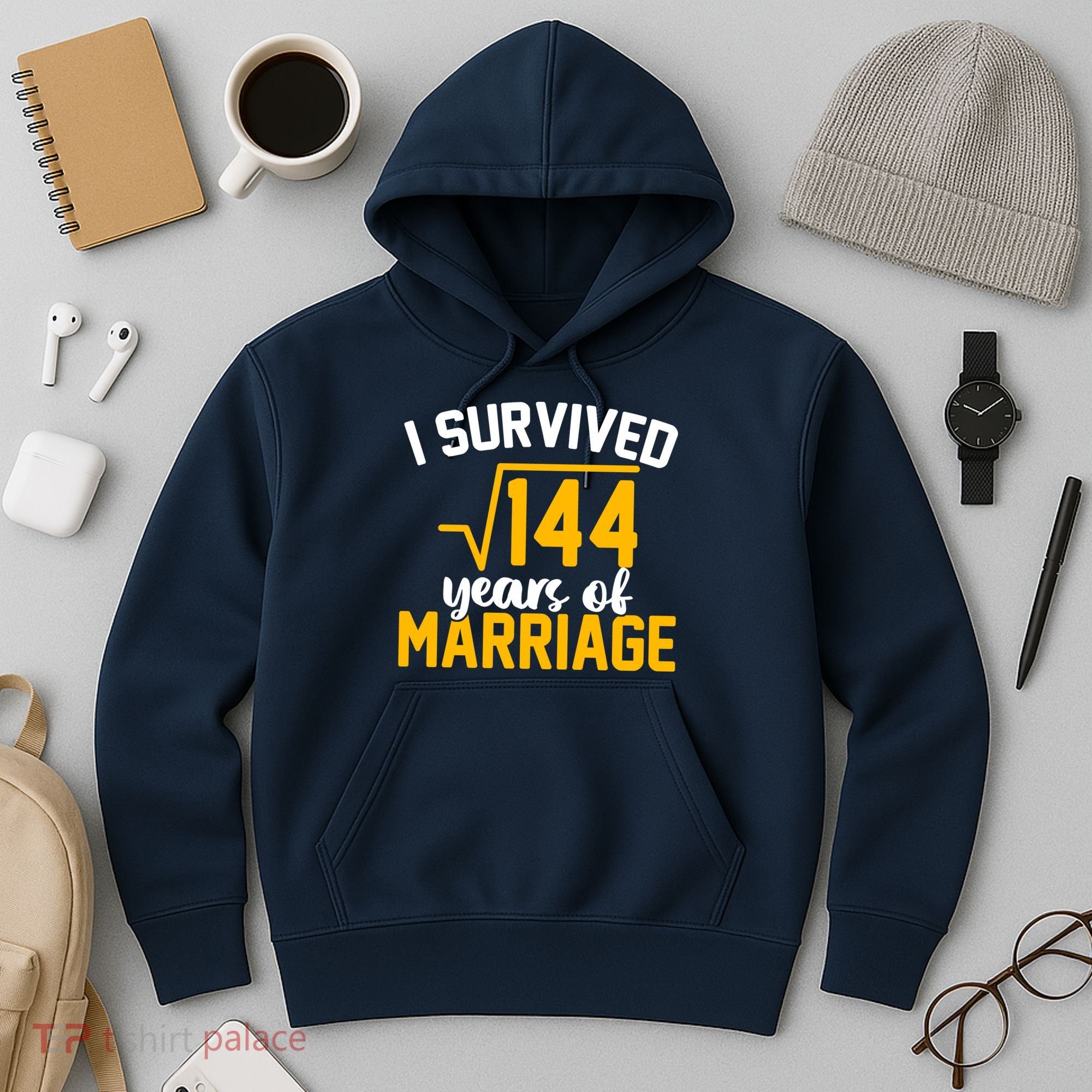 I Survived 144 Years Of Marriage Hoodie