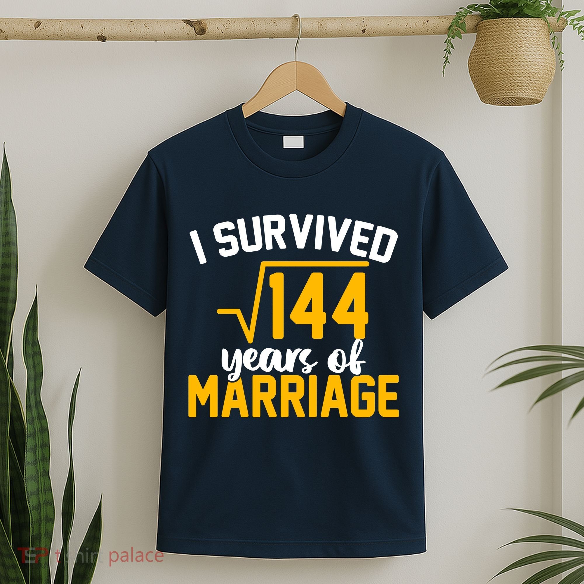 I Survived 144 Years Of Marriage T-Shirt