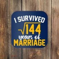 I Survived 144 Years Of Marriage Coaster thumb 0